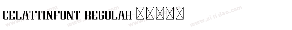 celattinfont regular字体转换